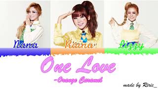Orange Caramel - One Love (Color Coded Lyrics) [Han|Eng|Rom]