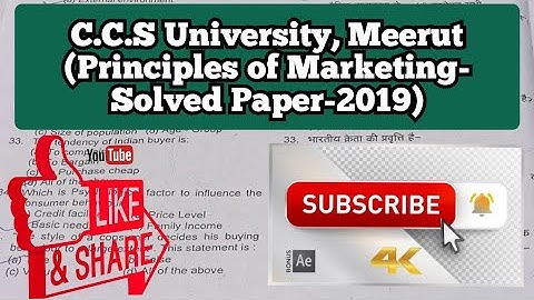 C.C.S University, Meerut (Principles of Marketing- Solved Paper-2019)
