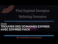 Trouver des noms de domaine expirés avec Expired Pack - code promo inclus!