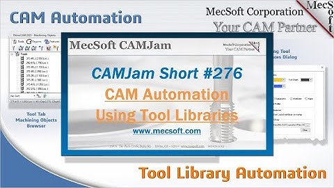 CAM Automation Using Tool Libraries