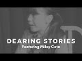 Dearing story  miley cota