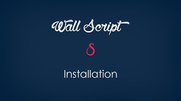 Wall Script 8 Installation