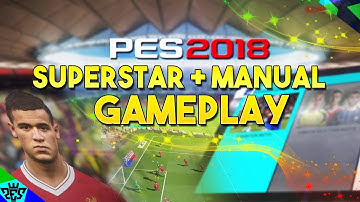 [TTB] PES 2018 - Superstar Difficulty Gameplay - Manual Passing