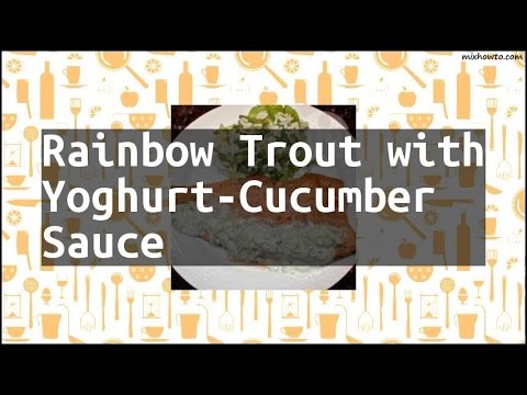 Video: Trout With Yoghurt Sauce