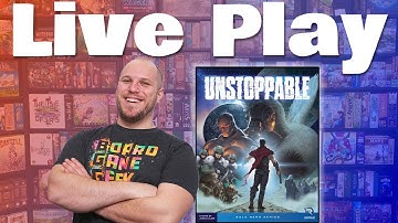 Unstoppable Solo Play Through | The Game Haus Live