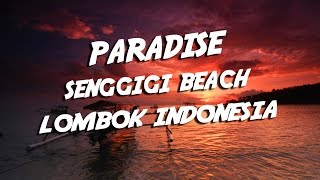 Paradise Senggigi Beach Lombok | Visit Indonesia