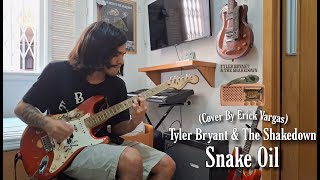 Tyler Bryant & The Shakedown - Snake Oil (Cover By Erick Vargas)