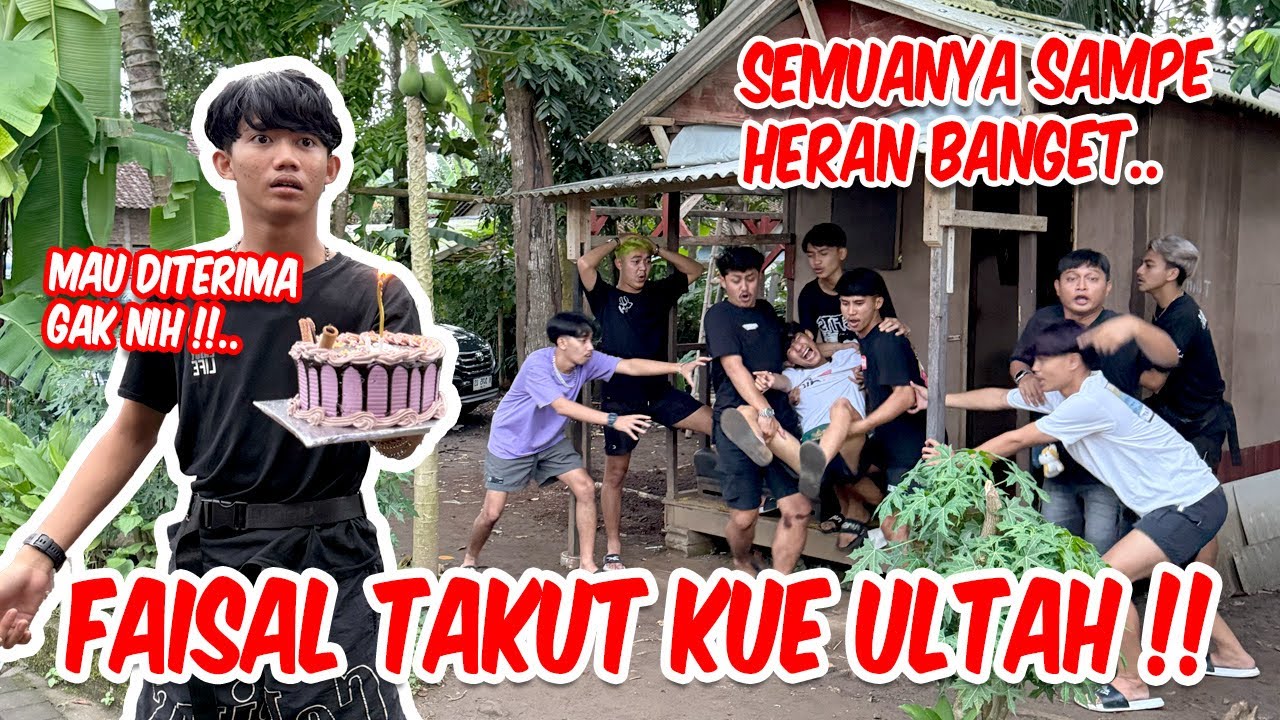 Beneran aneh !! KENAPA FAISAL JADI TAKUT KUE ULANG TAHUN BEGINI ??