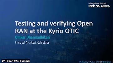Testing and verifying Open RAN at the Kyrio OTIC