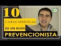 10 caracterìsticas de un buen prevencionista