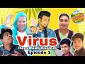 VIRUS - Hem Dukh Koslem? | Episode 1 | Short Film By Master Win