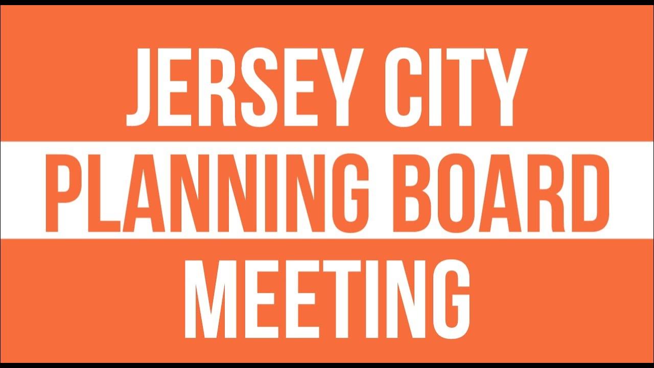 Jersey City Planning Board Meeting September 20, 2022 YouTube