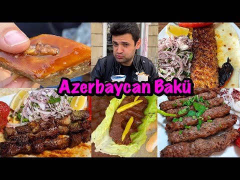 AZERBAYCAN BAKÜ’DE DÜNYALARI YEDİM!!!