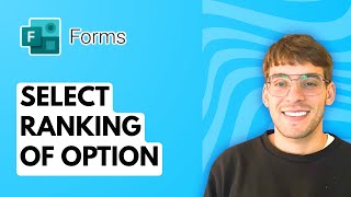 How to Select Ranking of Option with Microsoft Forms [2026 Full Guide]