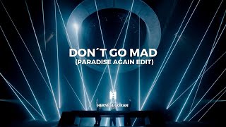 Swedish House Mafia ft. Seinabo Sey - Don´t Go Mad (Paradise Again Edit)