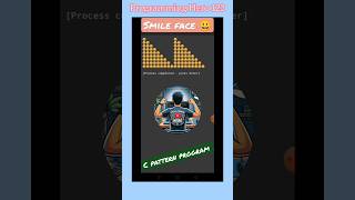 Creating Smile Face Piramid Using C Pattern Program|| #viral  #programming #coding