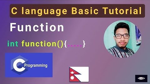 C-Programming Tutorial - #7 | Functions | Nepali Coding tutorial