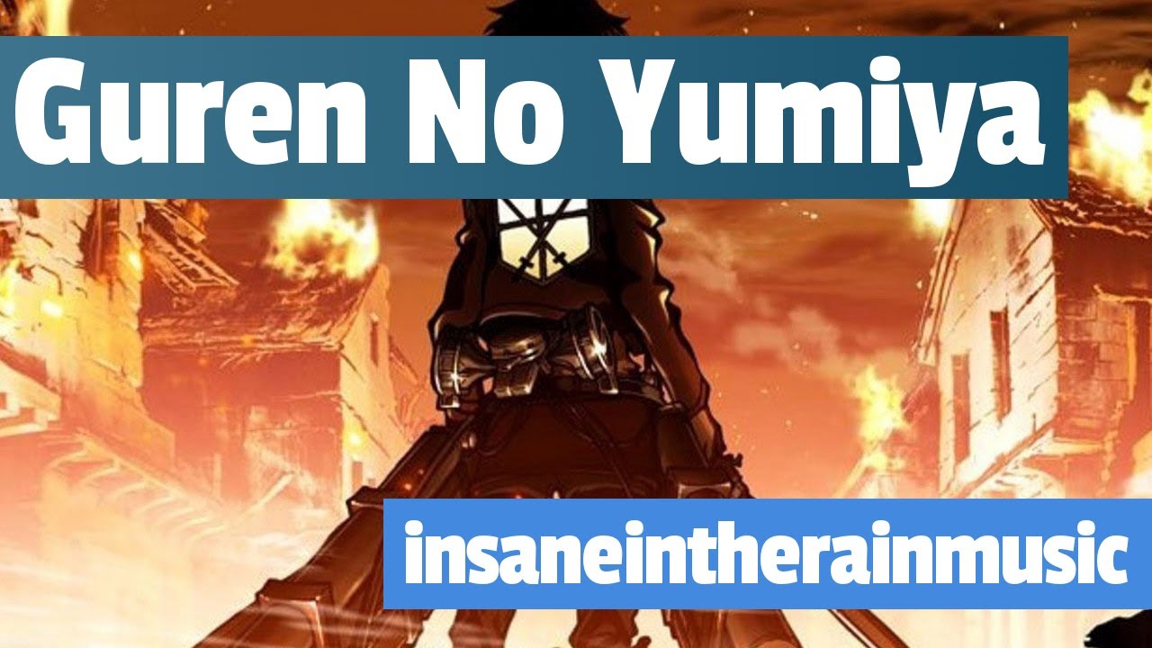 Play Guren no Yumiya (Attack on Titan)