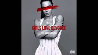 Drake - Girls Love Beyonce (Clear BassBoost)