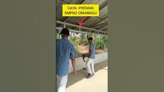 TAMPANG PREMAN SMPN 2 CIMANGGU ‼️YANG BERTOPI