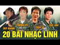 20 Bài Nhạc Lính Hay Nhất Mọi Thời Đại - Nhạc Lính Xưa 1975 Hiếm Có Khó Tìm