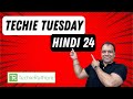 Techie Tuesdays Hindi 24 : Answers to your Tech & Career Related Queries