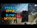 Free fire kerala style slow motion🔥❤️ | Ribin Richard - Chekele Ft. Archana Mohan