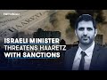 Israeli minister threatens haaretz with sanctions over gaza reporting