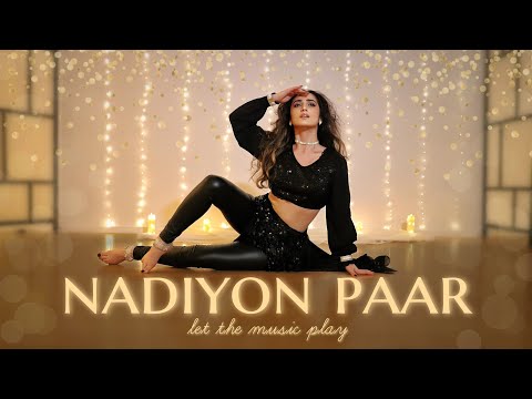 Dance on: Nadiyon Paar (Let the Music Play) - Janhvi Kapoor | Elif Karaman