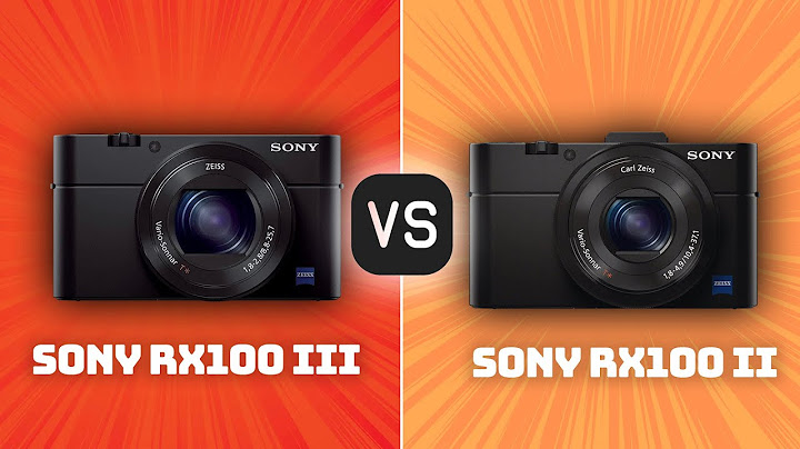 So sánh sony hx90v và rx 100 iii năm 2024