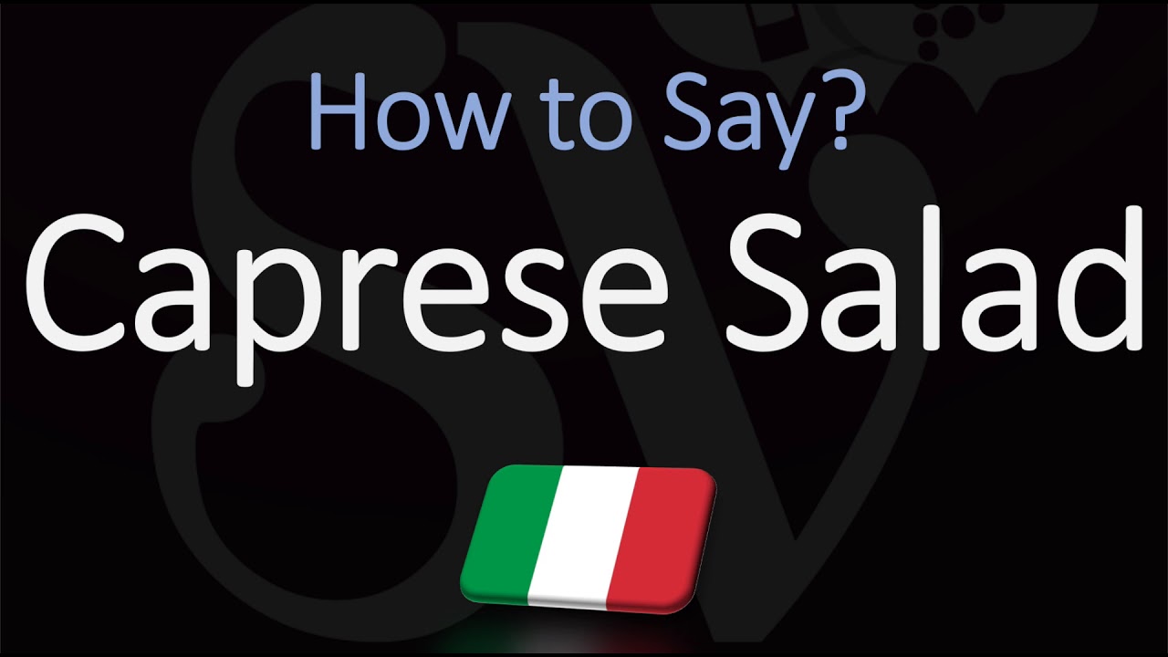 How To Pronounce Caprese Salad? (Correctly)