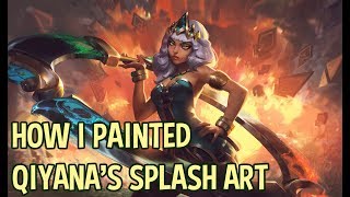 How i painted QIYANA SPLASH - BEHIND THE SCENES