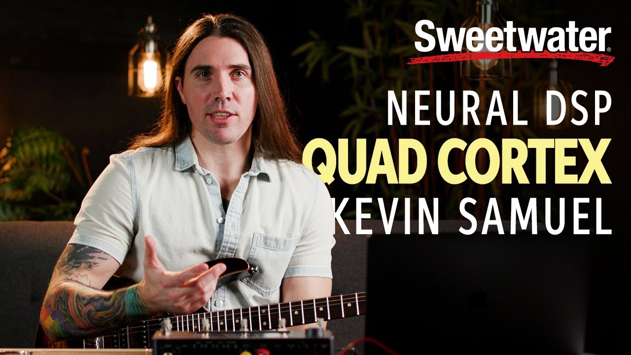 Assista a Neural DSP Quad Cortex Real-World Experience: Kevin Samuel no YouTube Assista a Neural DSP Quad Cortex Real-World Experience: Kevin Samuel no YouTube