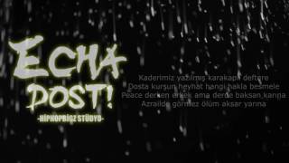 Echa - Dost! (Lirik Video) Resimi