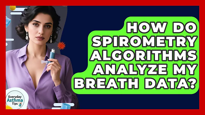 How Do Spirometry Algorithms Analyze My Breath Data? - Everyday Asthma Tips