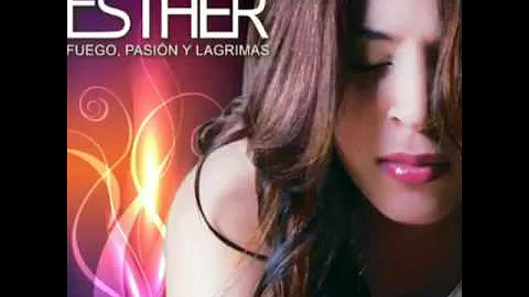 ESTHER RAMIREZ / FUEGO ARDE EN MI