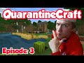 I FINALLY Have A HOUSE!! | QuarantineCraft EP: 3
