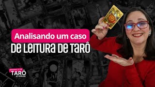 Analisando um Caso de Leitura de Tarot: Lições e Insights