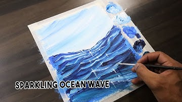 Easy Sparkling Ocean Wave Painting / How to draw ocean waves for beginners / step by step / ASMR