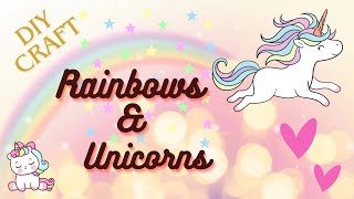 Rainbows & Unicorns | 3 Unicorn Craft Ideas | DIY Crafts #diy #diycrafts #unicorn