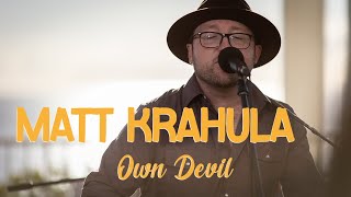 Matt Krahula - Own Devil (HiSessions.com Acoustic Live!)