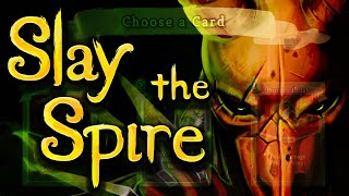 There's no better card game... than Slay The Spire.