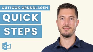 Mit Quicksteps in Outlook häufige Aufgaben automatisieren | Outlook Profi-Tipp