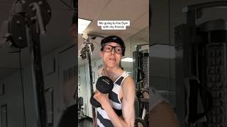 The Gym With Friends Be Like #Themanniishow.com/Series