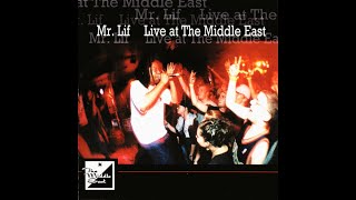 Mr Lif-  Live At The Middle East Boston  26/07/2001