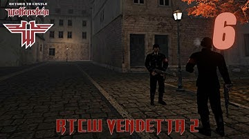 Return to castle Wolfenstein // Vendetta 2 // Part 6 (Village)