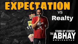 Expectation vs Reality Stand Up Comedy | stand up comedy hindi |expectation vs reality