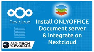 How to Install ONLYOFFICE Document Server and integrate on NextCloud.