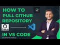 How To Pull GitHub Repository In Vs Code | Pull Any Project GitHub To Vs Code | TechieHelp