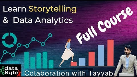 Storytelling with Data Full Course | Data Analytics | Data Science | Beginners 2022